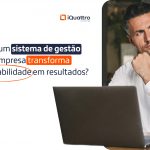 sistema de gestão para empresa transforma a rastreabilidade