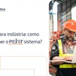 Descubra como escolher o melhor ERP para indústria e maximize a produtividade, controle e eficiência operacional com o sistema da iQuattro